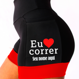 Short Personalizado Eu Amo Correr + Nome